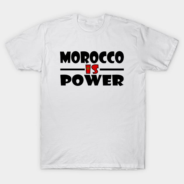 Morocco is power T-Shirt by Milaino